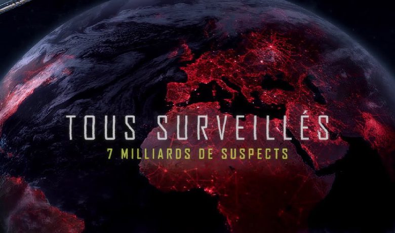 Tous surveillés 7 milliards de suspects-affiche