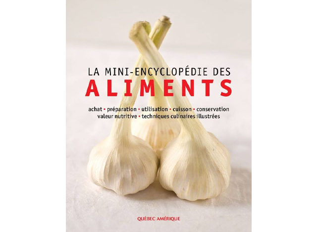 La Mini-encyclopédie des aliments