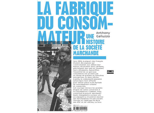 La fabrique du consommateur