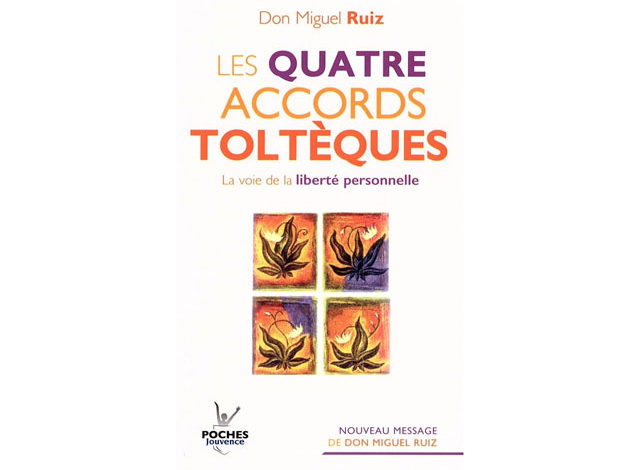 Les quatre accords toltèques