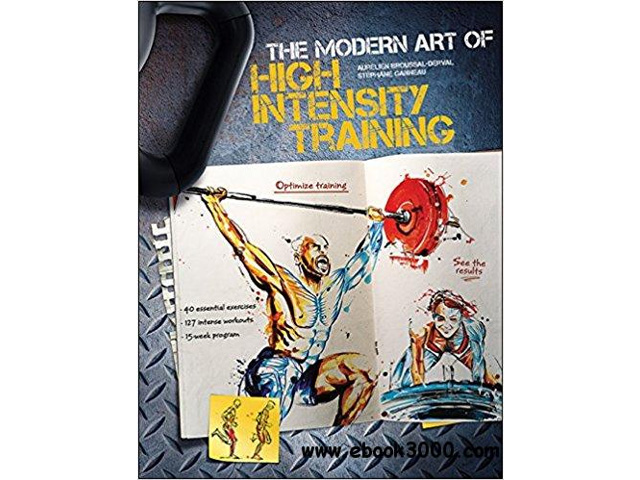 The modern art of hight intensity training