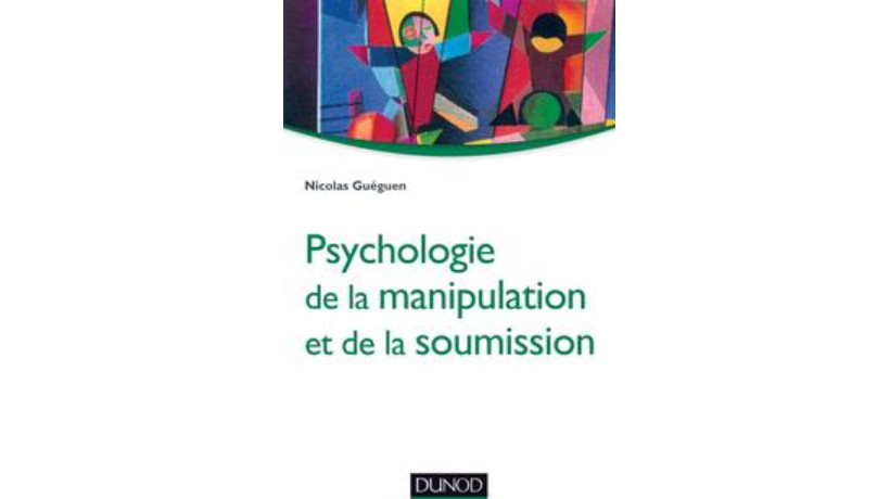 Psychologie de la manipulation et de la soumission