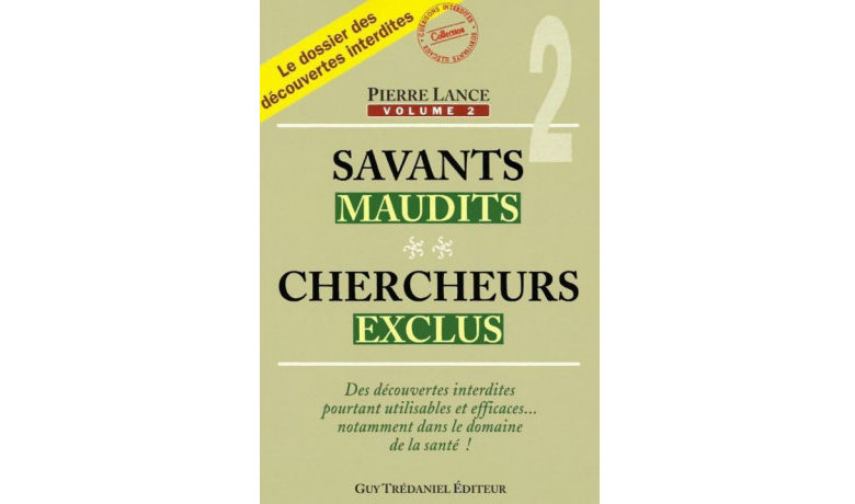 Savants maudits, chercheurs exclus T2